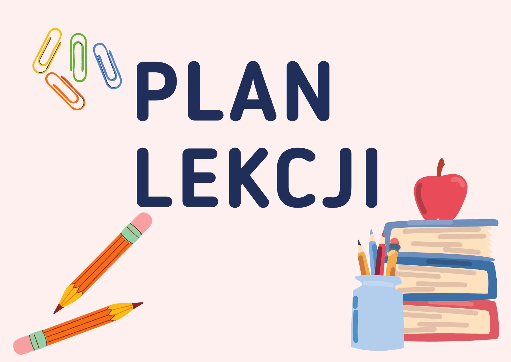 Więcej o: PLAN LEKCJI 2026/2027